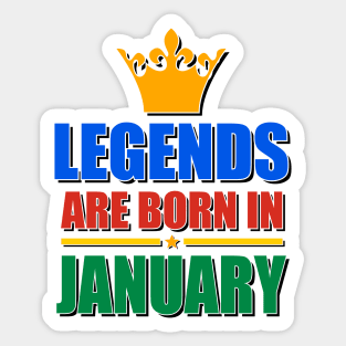 Legends Are born In January Sticker